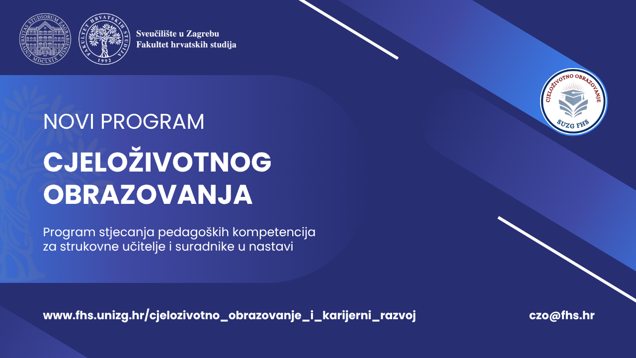 Novi program cjeloživotnoga obrazovanja Fakulteta hrvatskih studija dobio odobrenje Senata Sveučilišta u Zagrebu